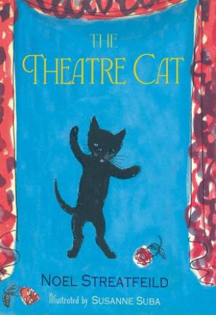 The Theatre Cat by Noel Streatfield