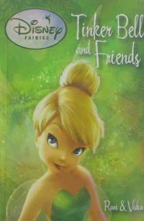 Disney Fairies: Tinker Bell and Friends: Rani And Vidia by Various