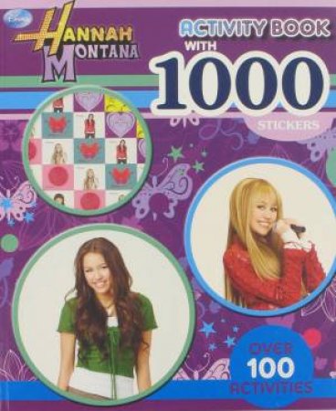 Hannah Montana: Activity Book with 1000 stickers by Various