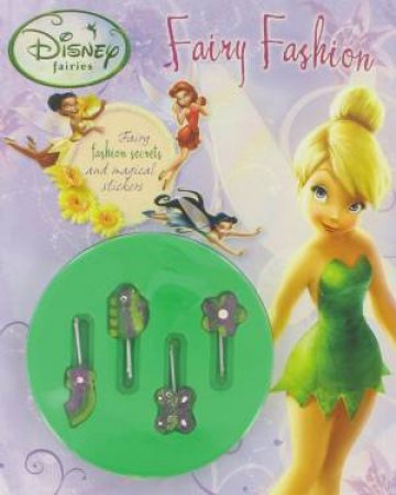 Disney Fairies: Fairy Fashion by Various