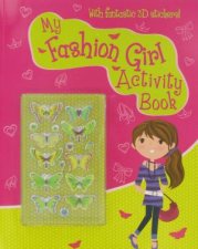 My Glam Girl Activity Book with 3D butterfly stickers