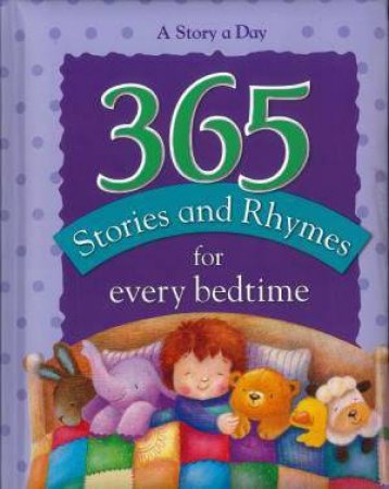 365 Stories And Rhymes For Every Bedtime by Various