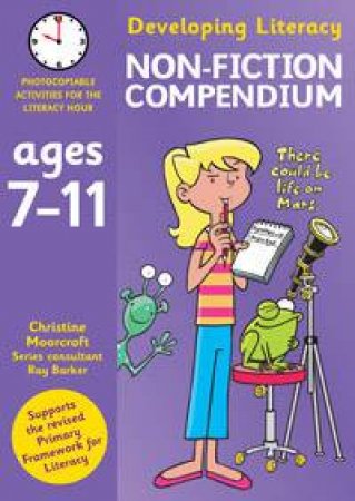 Non-Fiction Compendium Ages 7-11 by Christine Moorcroft