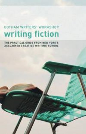 Writing Fiction by Gotham Workshop