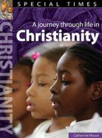 Special Times: Christianity by Catherine House