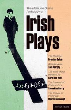 The Methuen Drama Anthology of Irish Plays by Brendan Behanm