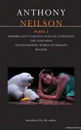 Neilson Plays: 2 by Anthony Neilson