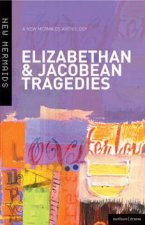 Elizabethan and Jacobean Tragedies