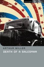 Death Of A Salesman Methuen Student Editions