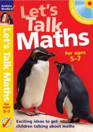 Let's Talk Maths for Ages 5-7 plus CD-ROM by Andrew Brodie