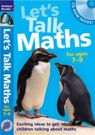 Let's Talk Maths for Ages 7-9 plus CD-ROM by Andrew Brodie