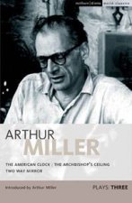 Arthur Miller Plays 3