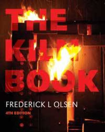 Kiln Book by Frederick L Olsen