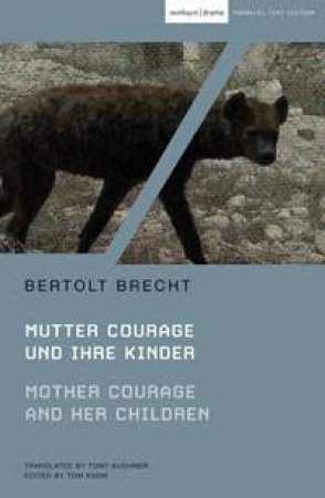 Mother Courage and Her Children: Parallel Text Edition by Bertolt Brecht