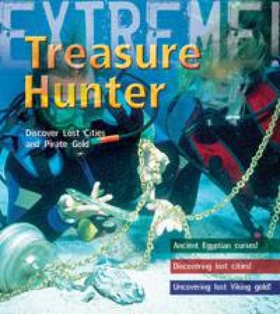 Treasure Hunter: Discover Lost Cities and Pirate Gold by James de Winter