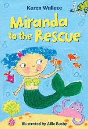 Chameleons: Miranda to the Rescue by Karen Wallace