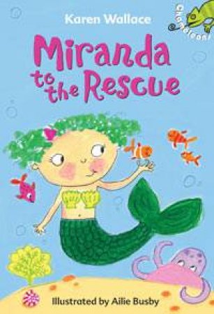 Miranda to the Rescue: Chameleons by Karen Wallace