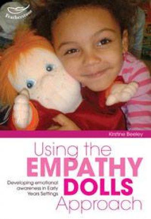 Using the Empathy Dolls Approach by Kirstine Beeley