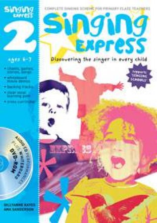 Singing Express Songbook 2 + CD by Ana Sanderson & Gillyanne Kayes