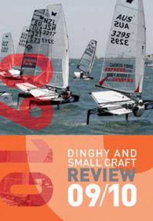 Dinghy and Small Craft Review 09/10 by Mike Porter