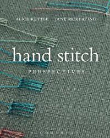 Hand Stitch, Perspectives by Alice Kettle & Jane McKeating