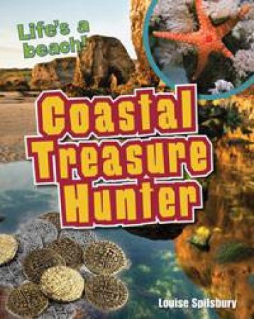 Coastal Treasure Hunter: White Wolves Non-Fiction 9-10 by Louise Spilsbury