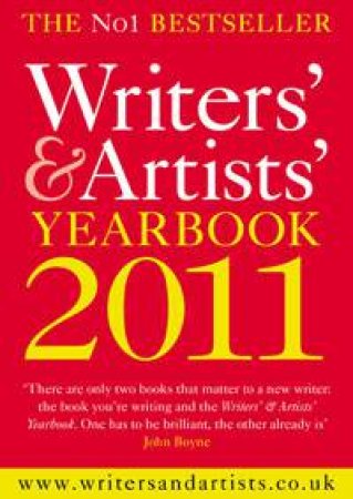 Writers' And Artists' Yearbook 2011 by None