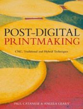 PostDigital Printmaking