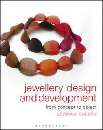 Jewellery Design and Development by Norman Cherry