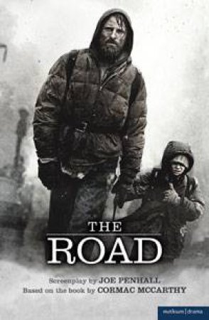 The Road: Screenplay by Joe Penhall