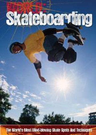 Skateboarding: World Sports Guides by Paul Mason