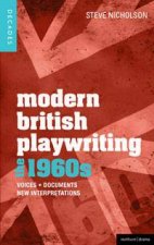 Modern British Playwriting the 60s