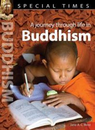 Special Times: A Journey Through Life in Buddhism by Jane West