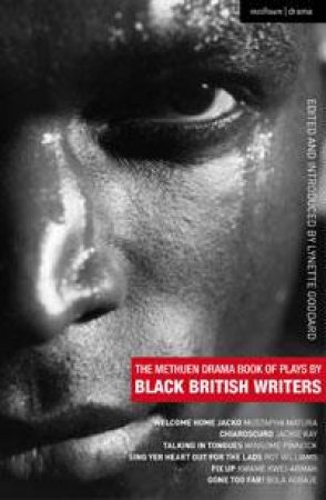 Methuen Drama Book of Black British Plays by Bola Agbaje & Jackie Kay