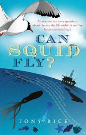 Can Squid Fly? by Tony Rice