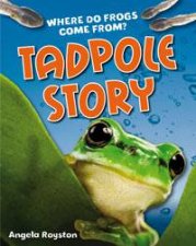 White Wolves Nonfiction 67 Tadpole Story