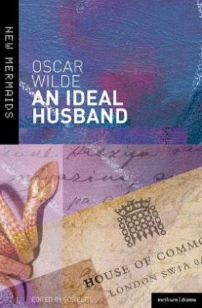 An Ideal Husband by Oscar Wilde