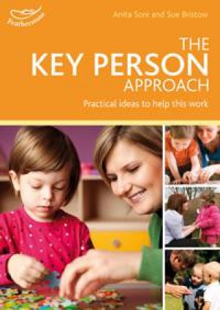 The Key Person Approach by Anita Soni