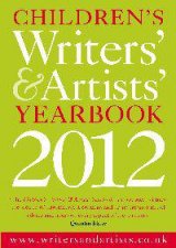 Childrens Writers  Artists Yearbook 2012