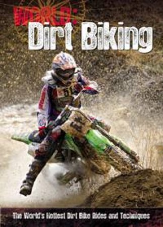 Dirt Biking by Paul Mason