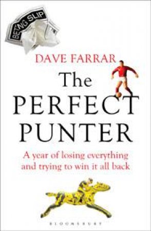 The Perfect Punter by Dave Farrar