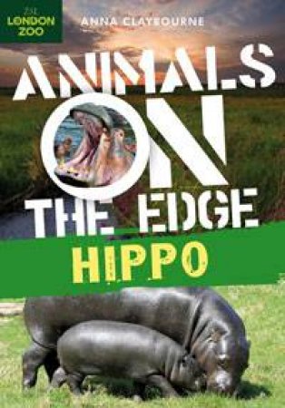 Hippo by Anna Claybourne