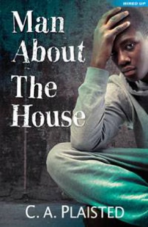 Man about the House by Caroline Plaisted