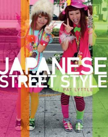 Japanese Street Style by Pat Lyttle