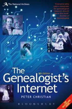 The Genealogist's Internet by Peter Christian