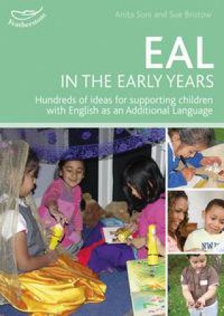 EAL in the Early Years by Anita Bristow & Sue Bristow