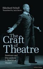 The Craft of Theatre Seminars and Discussions in Brechtian Theatre