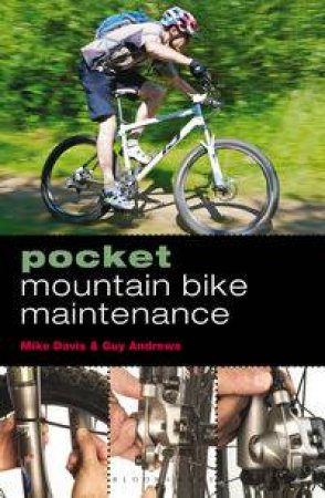 Pocket Mountain Bike Maintenance by Mike Davis & Guy Andrews