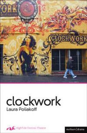 Clockwork by Laura Poliakoff