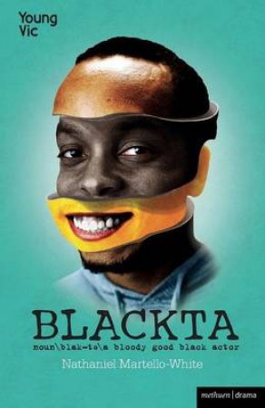 Blackta by Nathaniel Martello-White